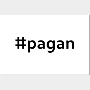 #pagan - black text Posters and Art